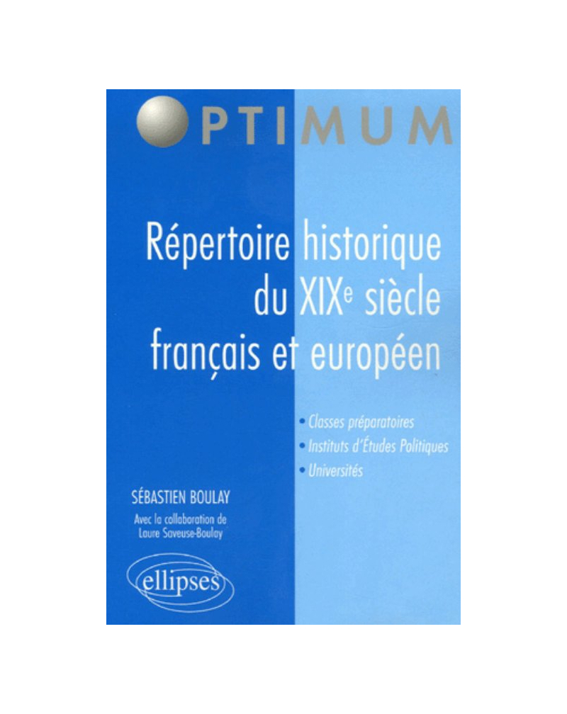 Répertoire historique du XIXe siècle français et européen