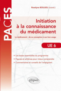 initiation à la connaissance du médicament - UE6 - PACES