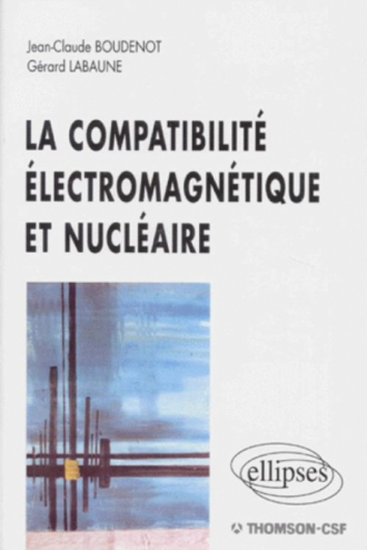 compatibilité électromagnétique et nucléaire (La)