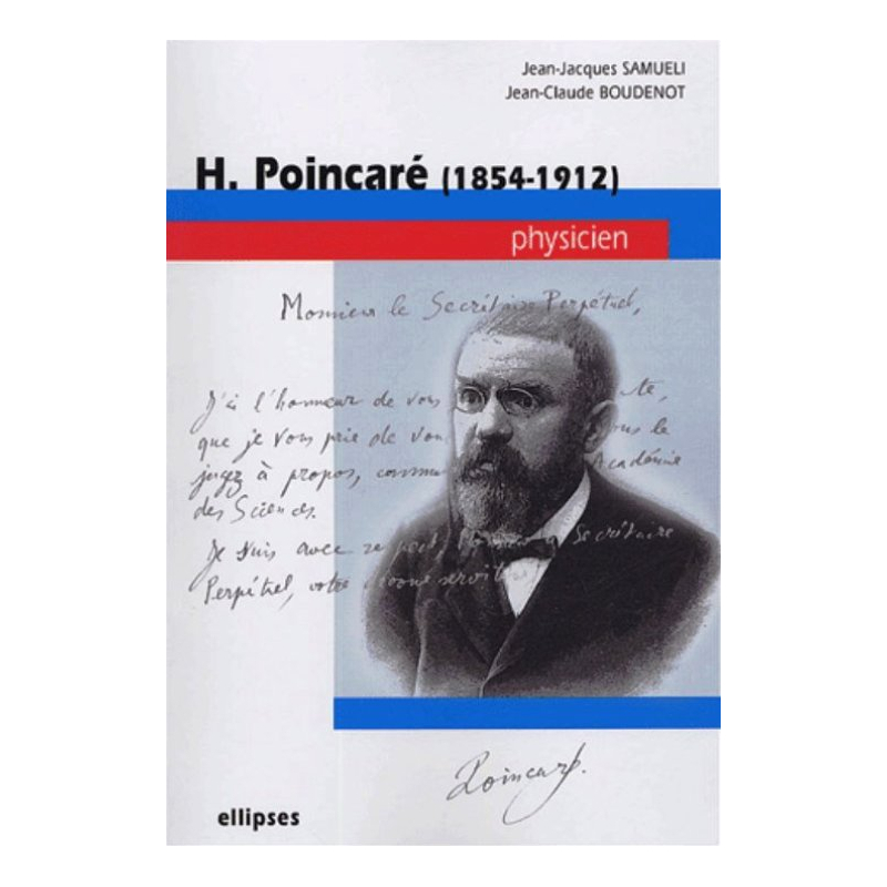 Poincaré  (1854-1912) - Physicien