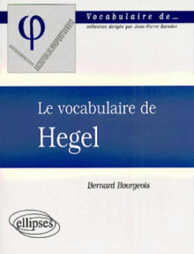 vocabulaire de Hegel (Le)