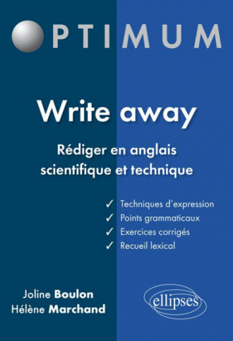 Write away - Rédiger en anglais scientifique et technique