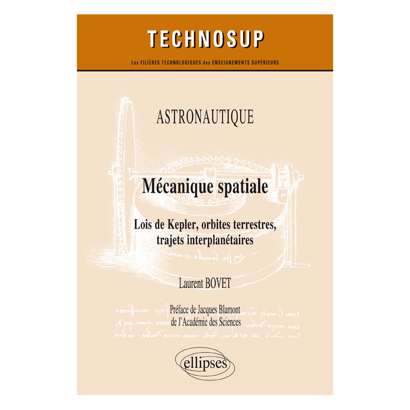 ASTRONAUTIQUE - Mécanique spatiale - Lois de Kepler, orbites terrestres, trajets interplanétaires - Niveau C