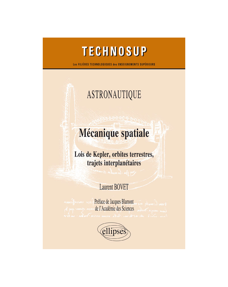ASTRONAUTIQUE - Mécanique spatiale - Lois de Kepler, orbites terrestres, trajets interplanétaires - Niveau C