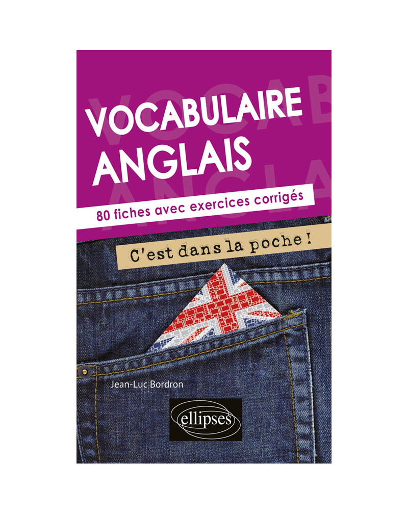 Anglais. Vocabulaire. C'est dans la poche. 80 fiches avec exercices