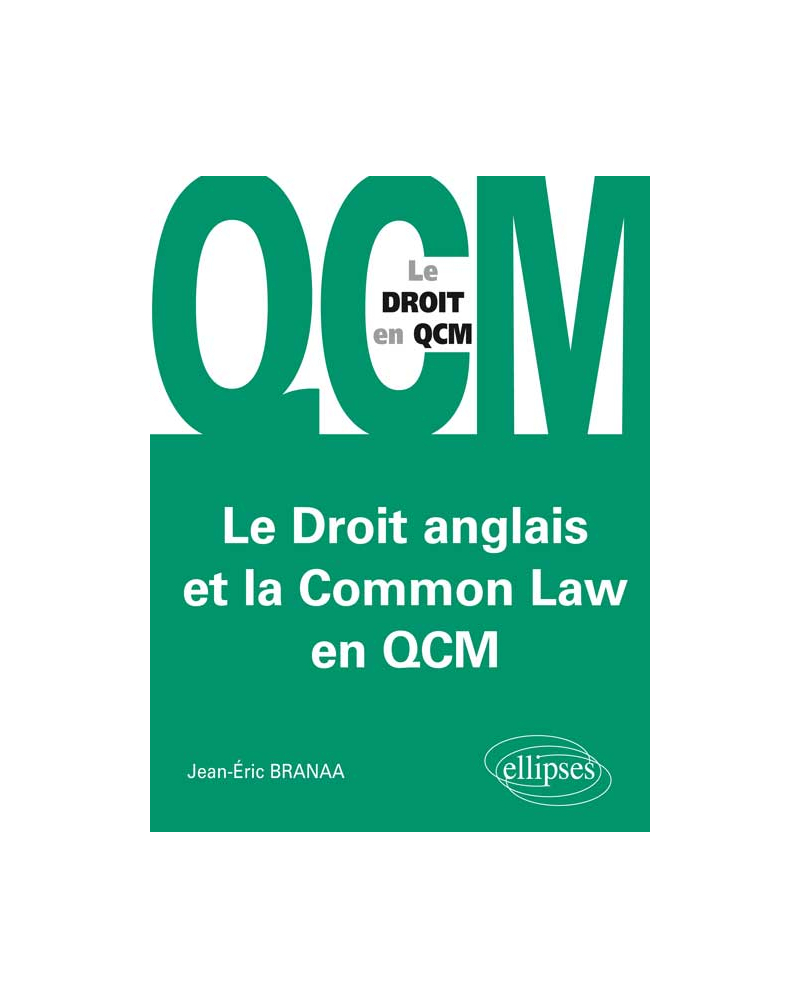 Le Droit anglais et la Common Law en QCM