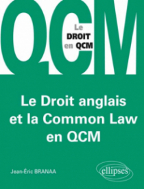 Le Droit anglais et la Common Law en QCM