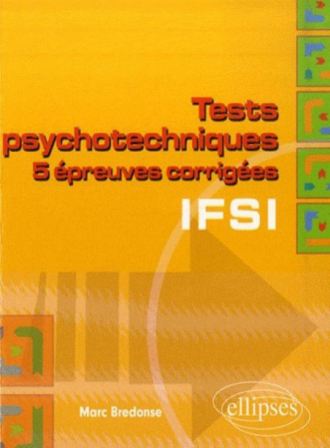 Tests psychotechniques pour le concours d'entrée en IFSI