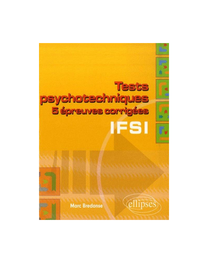Tests psychotechniques pour le concours d'entrée en IFSI
