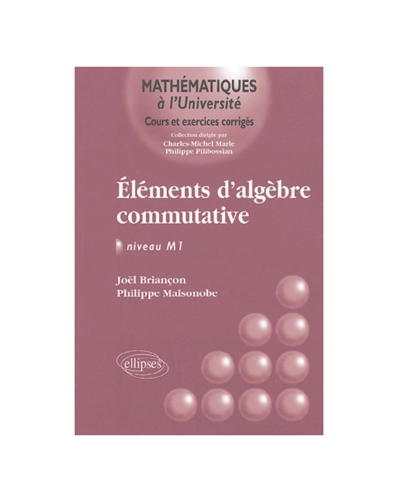 Eléments d'algèbre commutative - Niveau M1