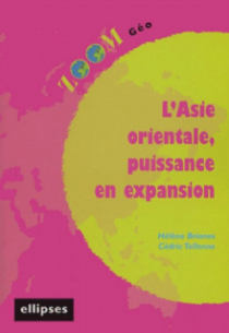 L'Asie orientale, puissance en expansion