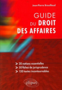 Guide du droit des affaires