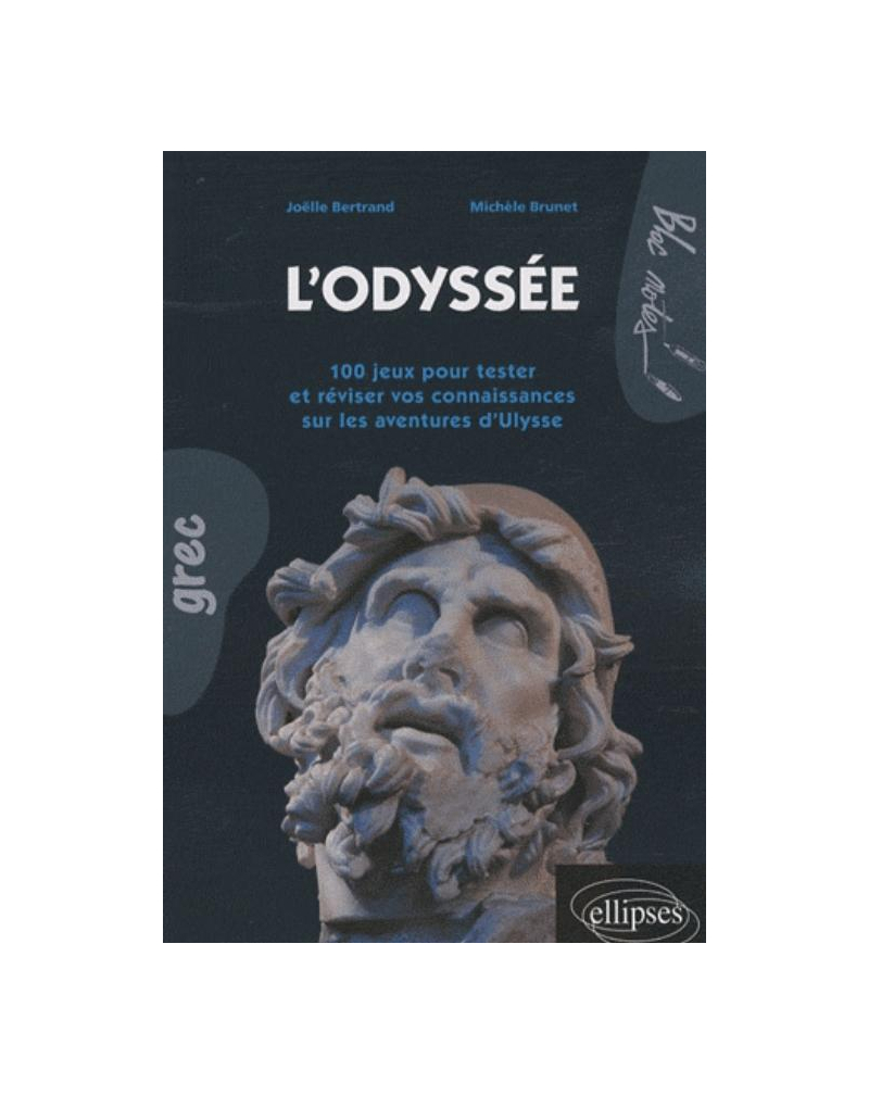 L'Odyssée. 100 jeux pour tester et réviser vos connaissances sur les aventures d'Ulysse