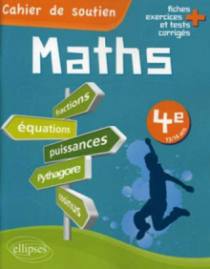 Les maths en 4e - Cahier de soutien (le cours en fiches, exercices et tests corrigés)