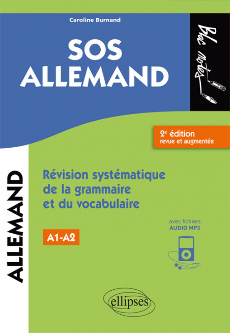Sos Allemand Revision Systematique De La Grammaire Et Du Vocabulaire Niveau 1 A1 2e Edition Revue Et Augmentee Fichiers Audio