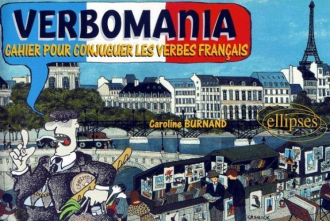Verbomania - Cahier pour conjuguer les verbes français