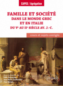 Famille et société dans le monde grec et en Italie du Ve au IIe siècle av. J.-C. - cours et sujets corrigés - Histoire ancienne - Programme 2018