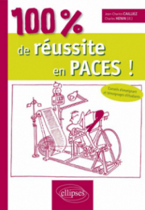 100% de réussite en PACES ! Méthodologie - conseils - exercices