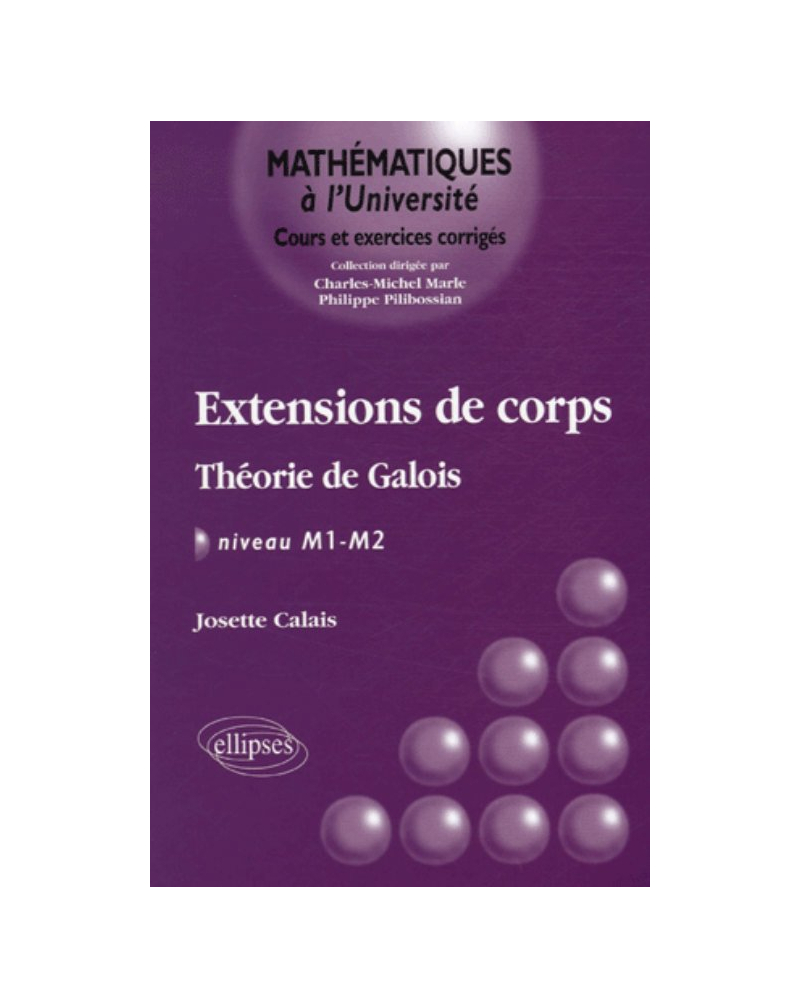 Extensions de corps - Théorie de Galois - Niveau M1-M2