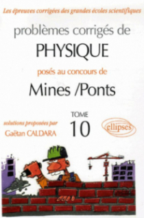 Physique Mines/Ponts 2005-2006 - Tome 10