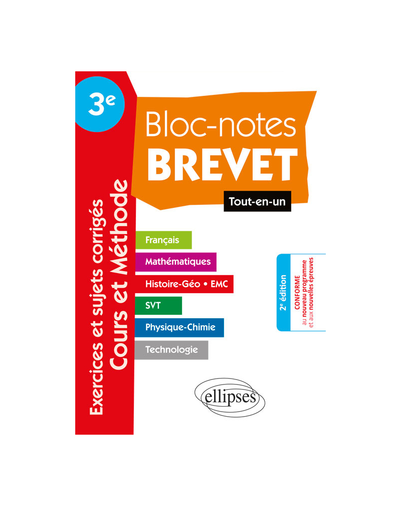 Bloc-Notes Troisième spécial Brevet - Tout en Un - Toutes matières • français, histoire-géographie, mathématiques, sciences (physique-chimie, SVT et technologie) - nouvelle édition mise à jour conforme aux nouveaux programmes et aux nouvelles épreuves