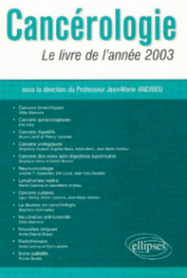 Cancérologie - Le livre de l'année 2003