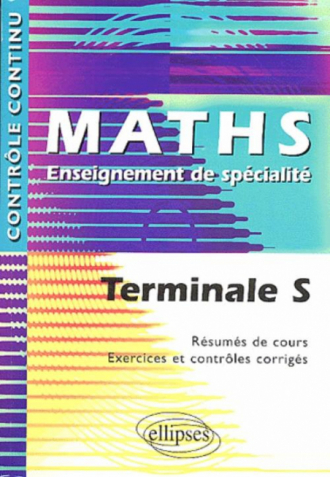 Mathématiques - Terminale S - Enseignement de spécialité
