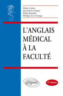 L’anglais médical à la faculté - 3e édition