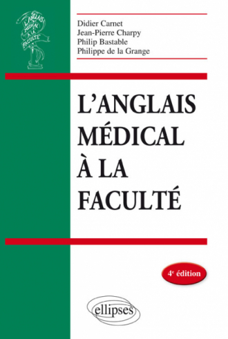 L’anglais médical à la faculté - 4e édition