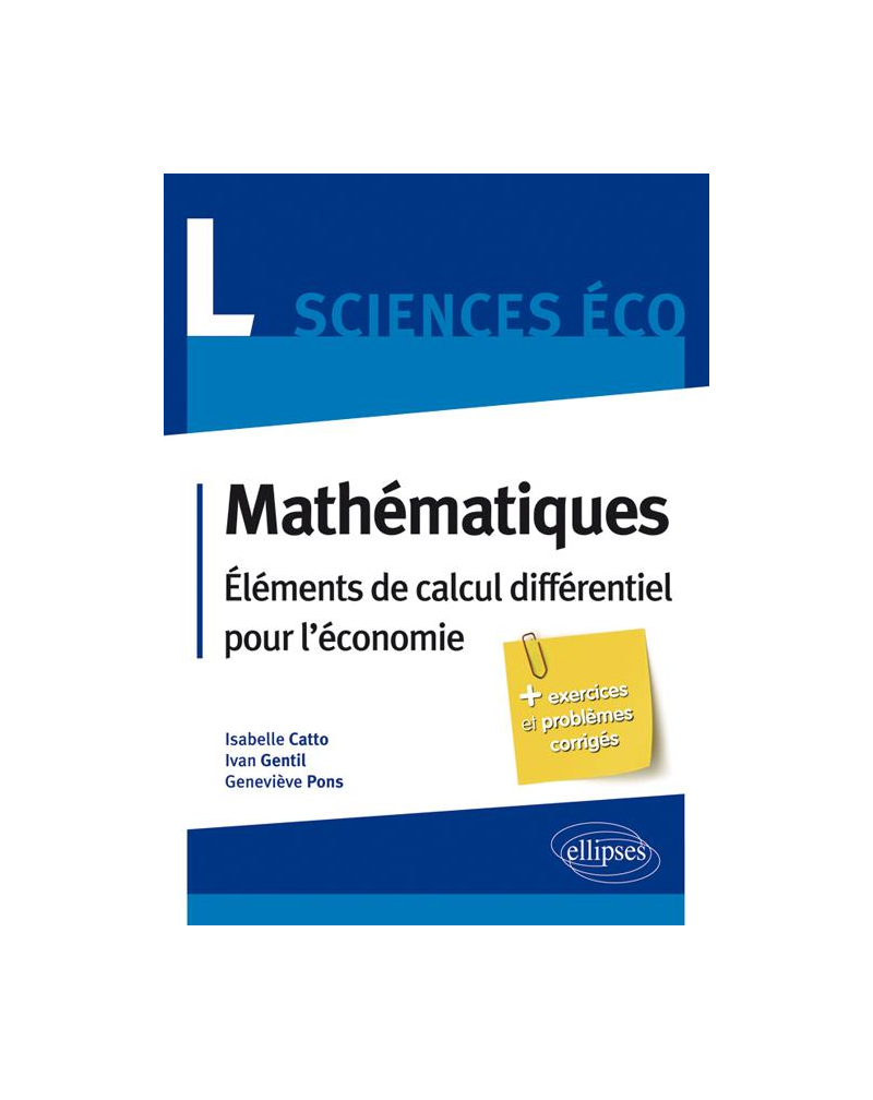 Mathématiques L Sciences Eco -Éléments de calcul différentiel pour l'économie