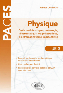 UE3 - Physique, Outils mathématiques, métrologie, électrostatique, magnétostatique, électromagnétisme, radioactivité