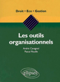 Les outils organisationnels