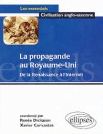 La propagande au Royaume-Uni : de la Renaissance à l'Internet