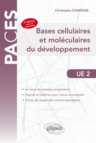 UE2 - Bases cellulaires et moléculaires du développement. 2e édition
