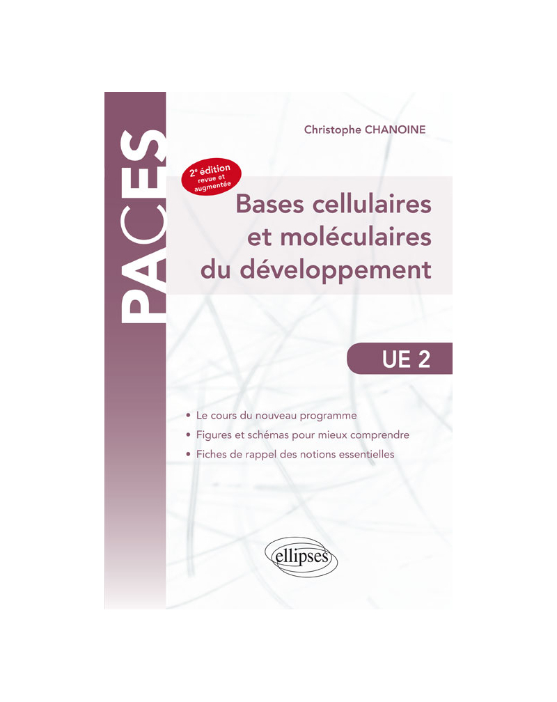 UE2 - Bases cellulaires et moléculaires du développement. 2e édition