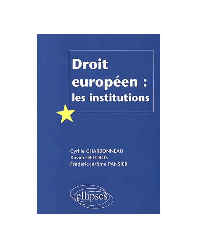 Droit européen : les institutions
