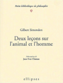 Deux leçons sur l’animal et l’homme - Préface de Jean-Yves Château