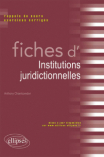 Fiches d’Institutions juridictionnelles