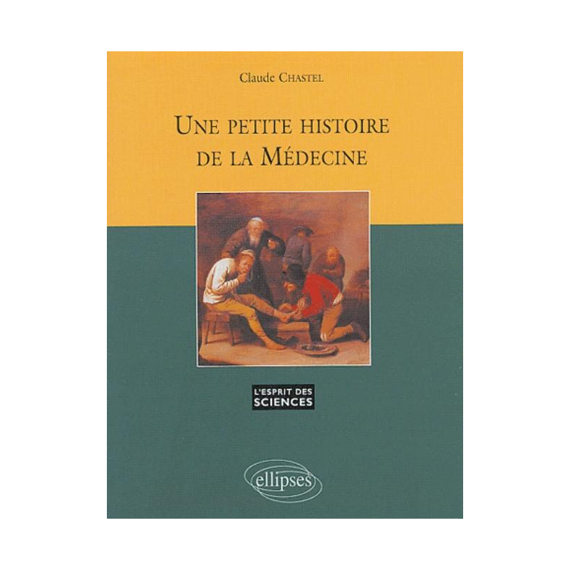 Petite histoire de la médecine (Une) - n° 25