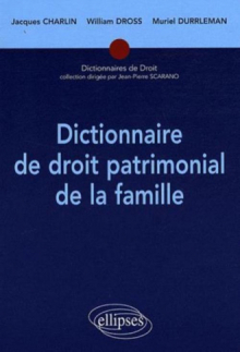 Dictionnaire de droit patrimonial de la famille