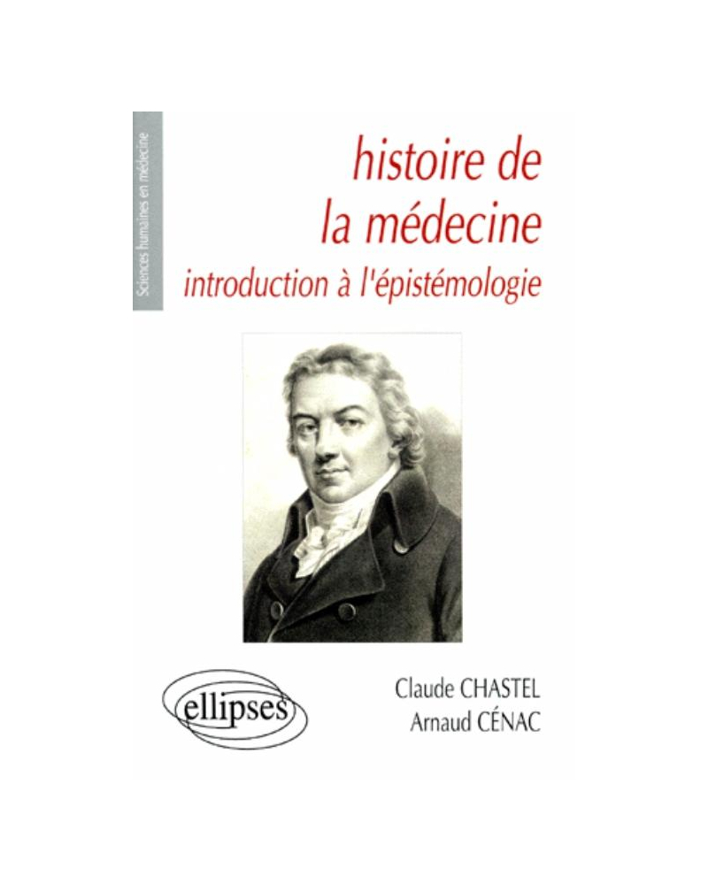 Histoire de la médecine - Introduction à l'épistémologie