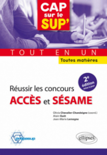 Réussir les concours Accès et Sésame • tout en un • toutes matières - 2e édition mise à jour