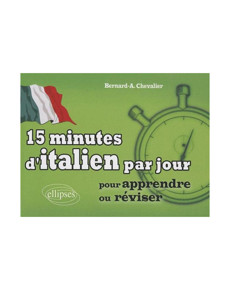 15 minutes d'italien par jour pour apprendre ou réviser