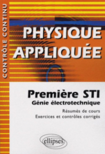 Physique appliquée - Première STI - Génie électrotechnique