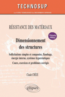 RÉSISTANCE DES MATÉRIAUX - Dimensionnement des structures - Niveau B - 2e édition