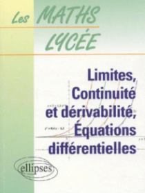 Limites, continuité et dérivabilité, équations différentielles - n°4