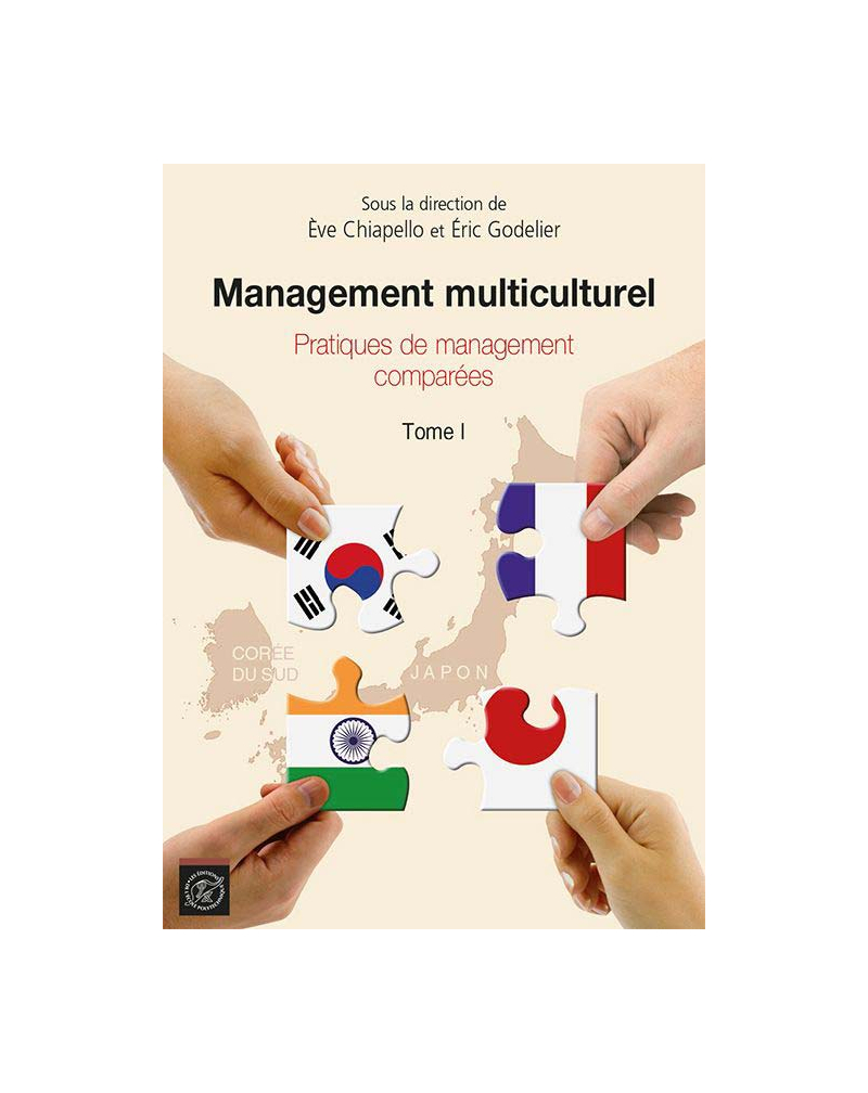 Management multiculturel. Tome 1 - Pratiques de management comparées