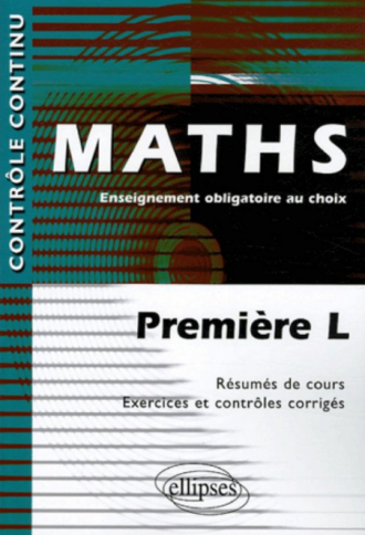 Mathématiques - Enseignement obligatoire au choix - Première L