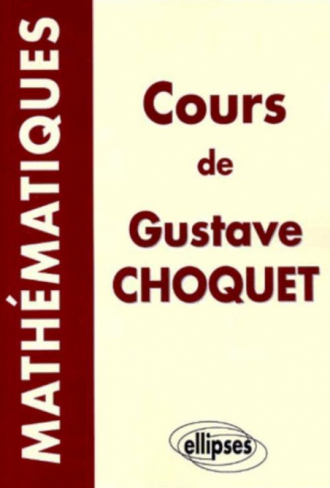 Cours de mathématiques de Gustave Choquet
