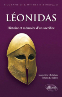 Léonidas. Histoire et mémoire d'un sacrifice